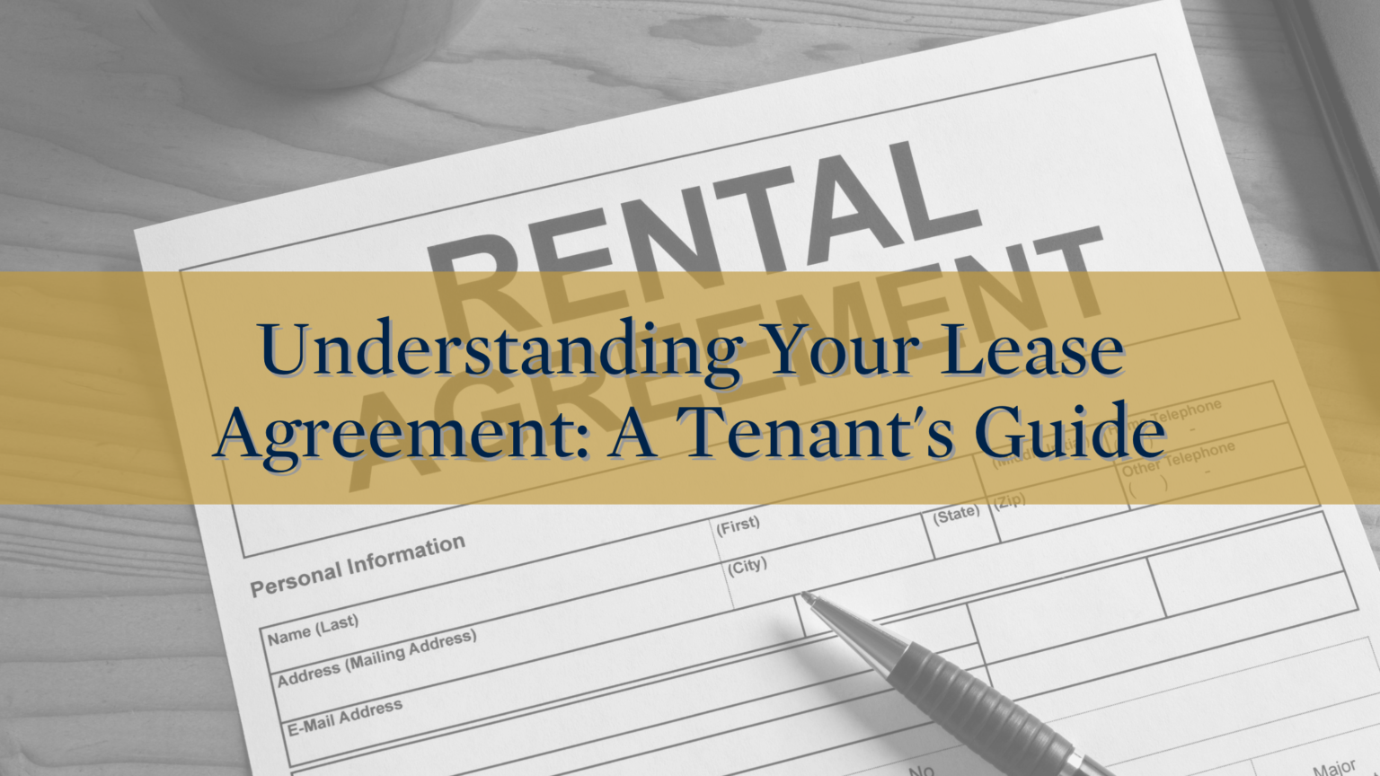 Understanding Your Lease Agreement: A Tenant’s Guide